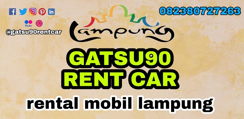 Gatsu90 Rental Mobil Lampung | Jasa Sewa Mobil di Bandar Lampung 1 layanan rental mobil lampung di kota bandar lampung