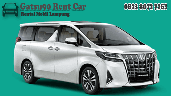 Gatsu90 Rental Mobil Lampung | Jasa Sewa Mobil di Bandar Lampung 8 alphard gatsu90rentcar