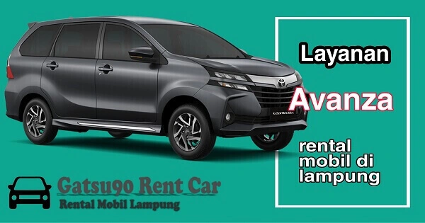 Service 2 avanza gatsu90 rental mobil lampung